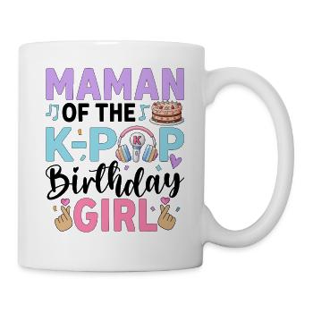 Maman of The K-Pop Birthday Girl - Mug - white - Right