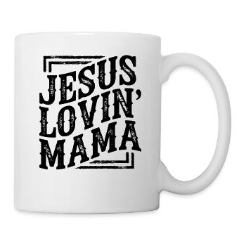 Jesus Lovin' Mama — God Faith Church Christian - Mug - white - Right