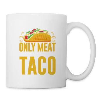 TU ES LA SEULE VIANDE POUR MON TACO - Mug blanc - blanc - Droite