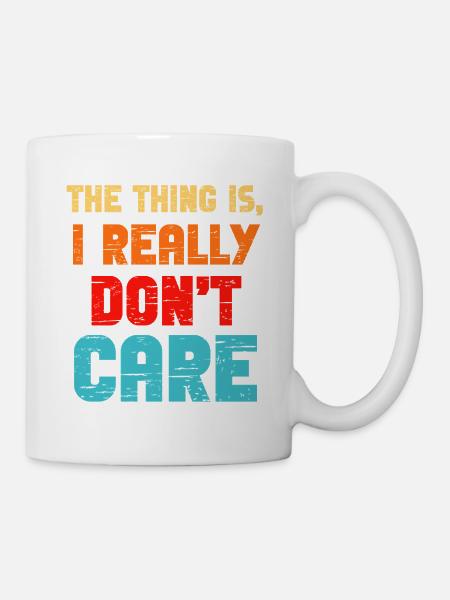 Ist mir wirklich egal. - Tasse - Weiß