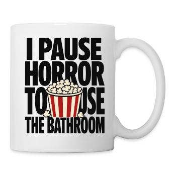 I Pause Horror To Use Bathroom - Mug - white - Right