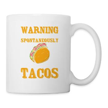 Warning May Spontaneously Talk About tacos - Mug - white - Right