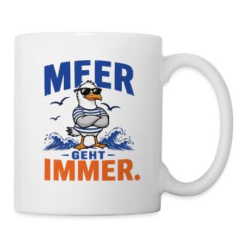 Möwe Meer Geht Immer Shirt - Tasse - Weiß - Rechts