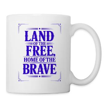 Land of the Free, Home of the Brave - Mug - white - Right