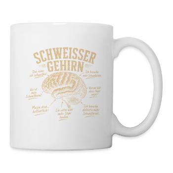 Schweißer Gehirn Humor Shirt - Tasse - Weiß - Rechts