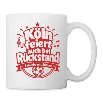Köln feiert auch bei Rückstand - Tasse - Weiß - Rechts