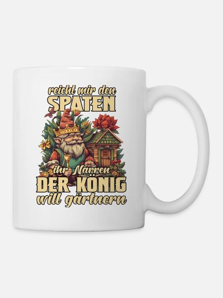 Hobbygärtner Gemüsebeet Gartenarbeit Garten König - Tasse - Weiß