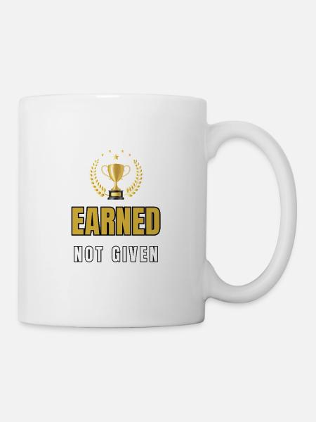 Verdient, nicht vergeben - Tasse - Weiß