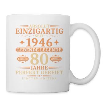 80. Geburtstag Einzigartig Jahrgang 1946 - Tasse - Weiß - Rechts