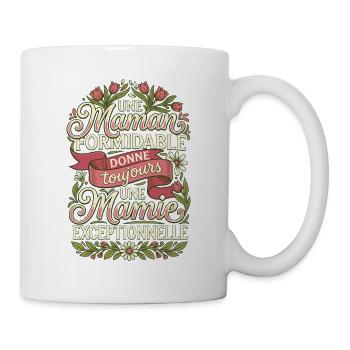 Maman Formidable Mamie Exceptionnelle Fleurs - Mug blanc - blanc - Droite