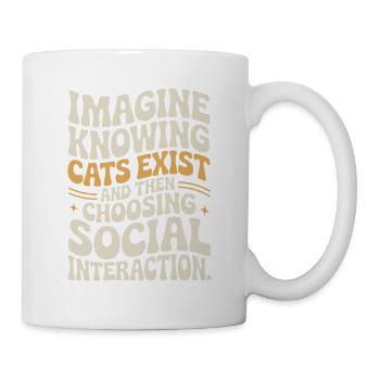 Chat : imaginez savoir que les chats existent Maman de chats - Mug blanc - blanc - Droite