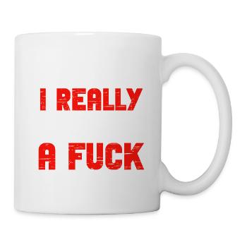 Ist mir wirklich scheißegal. - Tasse - Weiß - Rechts