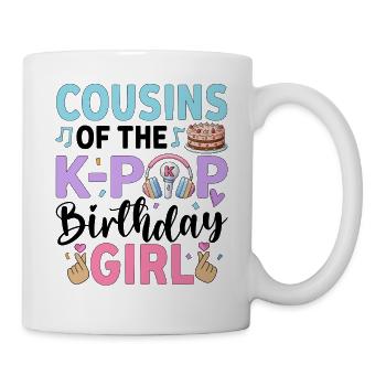 Cousins of The K-Pop Birthday Girl - Mug - white - Right