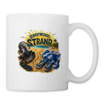Schichtwechsel Strand Urlaub Büro Feierabend - Tasse - Weiß - Rechts