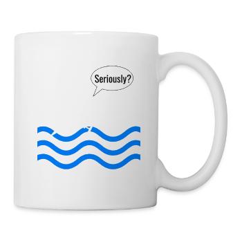 Wave Rider Seriously? - Mug - white - Right