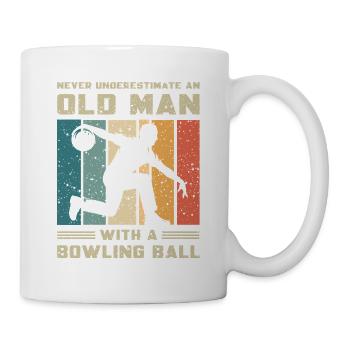 Unterschätze Nie Alten Mann Mit Einer Bowlingkugel - Tasse - Weiß - Rechts
