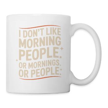 Morgenmuffel Don't Like Morning People Müde Büro - Mug blanc - blanc - Droite