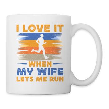 Running I Love It When My Wife Marathon Runner - Tasse - Weiß - Rechts