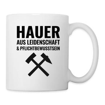 Hauer aus Leidenschaft und Pflichtbewusstsein - Tasse - Weiß - Rechts