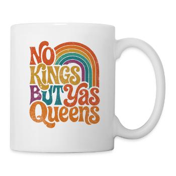 No Kings But Queens Retro Rainbow - Tasse - Weiß - Rechts