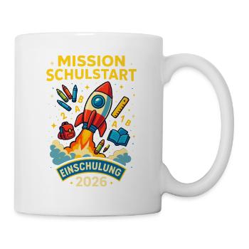 Mission Schulstart 2026 Rakete Einschulung - Tasse - Weiß - Rechts