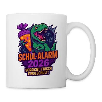 Schul-Alarm 2026 Dino frisch eingeschult - Tasse - Weiß - Rechts