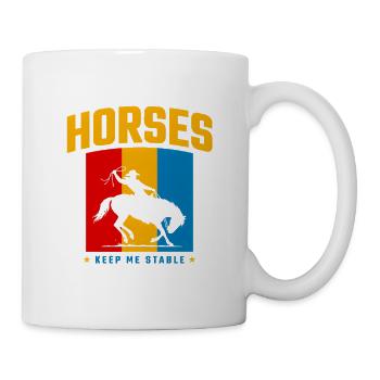 Horses Keep Me Stable - Cowboy Rétro - Tasse - Weiß - Rechts