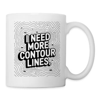 I Need More Contour Lines Topografische - Tasse - Weiß - Rechts