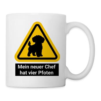 Mein neuer Chef hat vier Pfoten - Tasse - Weiß - Rechts