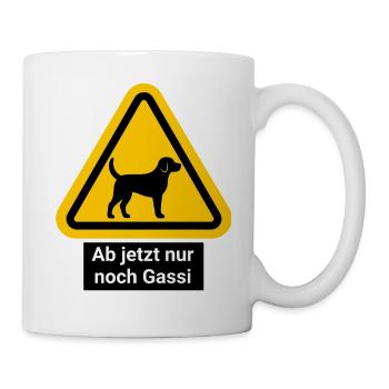 Ab jetzt nur noch Gassi - Tasse - Weiß - Rechts