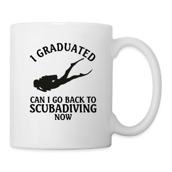 J’ai obtenu mon diplôme Puis-je faire de la plongée sous-marine maintenant - Mug blanc - blanc - Droite