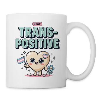 Pride Month LGBTQ – Bleib TransPositive - Tasse - Weiß - Rechts