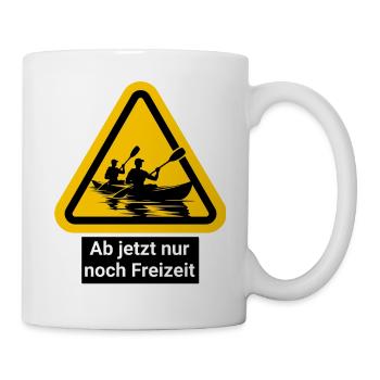 Ab jetzt nur noch Freizeit Kanufahrer - Tasse - Weiß - Rechts