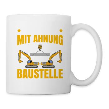 Baustelle Handwerker Bauarbeiter Bauleiter Humor - Tasse - Weiß - Rechts