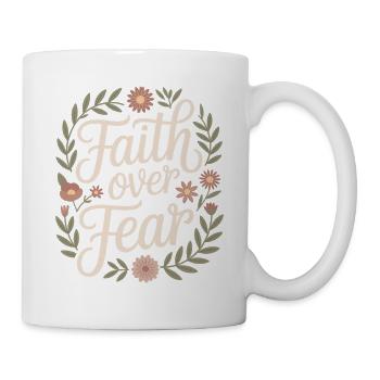 Faith Faith Over Fear Jesus God Bible Verse Church - Mug - white - Right