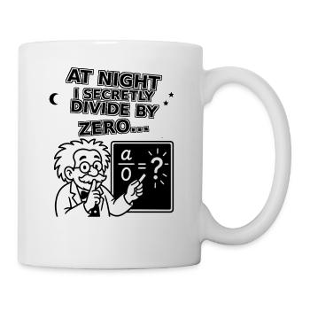 At night, I secretly divide by zero - Mug - white - Right