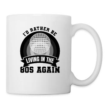 80er Jahre - Tasse - Weiß - Rechts