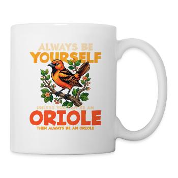 Sei immer du selbst, Pirol - Tasse - Weiß - Rechts