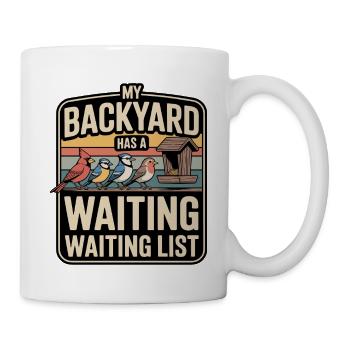 Backyard Birds Waiting List - Mug - white - Right