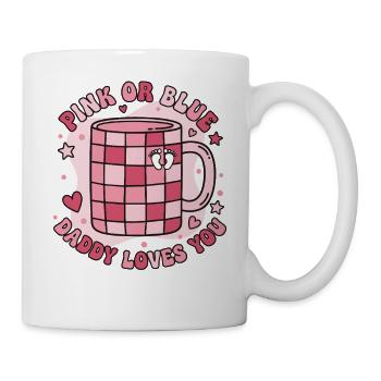 Geschlechterenthüllung Pink oder Blau Papa liebt dich, Baby - Tasse - Weiß - Rechts