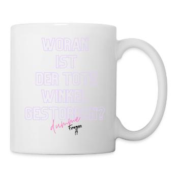 Woran ist der Tote Winkel gestorben? Neon - Tasse - Weiß - Rechts