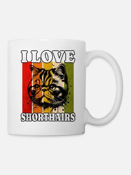 I Love Exotic Shorthair - Tasse - Weiß