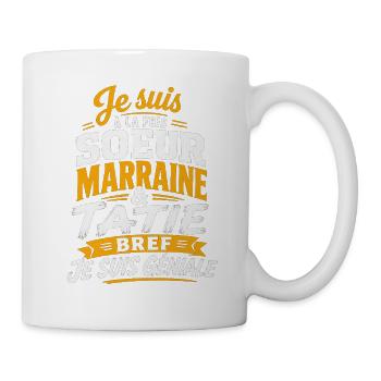 Je suis soeur marraine et tatie Je suis géniale! - Mug blanc - blanc - Droite