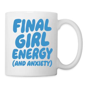 Citation drôle d’horreur sur l’énergie de Final Girl - Mug blanc - blanc - Droite