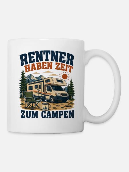 Rentner Haben Zeit Zum Campen Wohnmobil - Tasse - Weiß