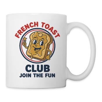 Breakfast French Toast Club Join The Fun - Mug - white - Right
