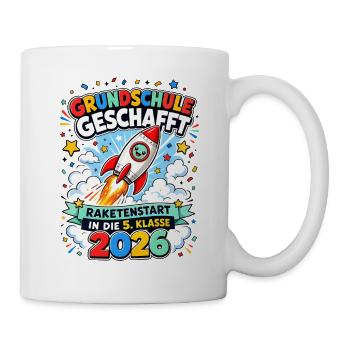 Grundschule Geschafft 2026 Raketenstart 5 Klasse - Tasse - Weiß - Rechts
