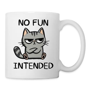 No Fun Intended - Cat - Mug - white - Right