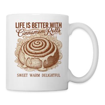 Das Frühstücksleben ist mit Zimtschnecken besser - Tasse - Weiß - Rechts