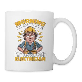 Master Electrician Morning Is Not My Electrical - Mug - white - Right